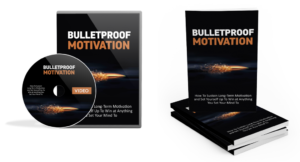 Bulletproof Motivation Portfolio (eBook + Video Pack)