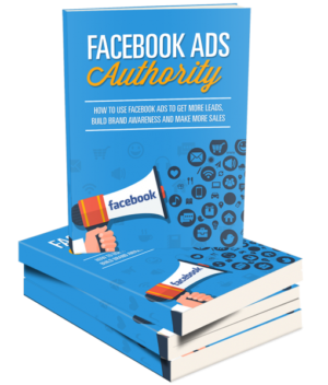 Facebook Ads Authority (eBook)