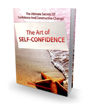 The Art Of Self Confidence (eBook)